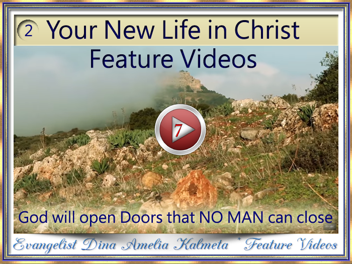 Feature Video 2 Your New Life in Christ - - - Click on Image to VIEW