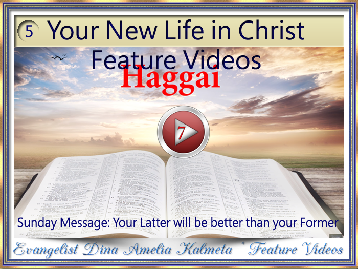 Feature Video 5 Your New Life in Christ - - - Click on Image to VIEW