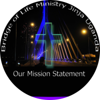 Bridge of life Ministry Jinja Uganda