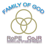 RoPE Religion of Personal Experience - CoJR  Community of Jesus' Religion