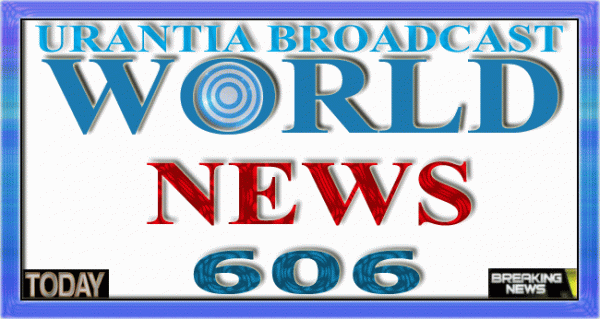 606 Urantia Broadcast iWitness News