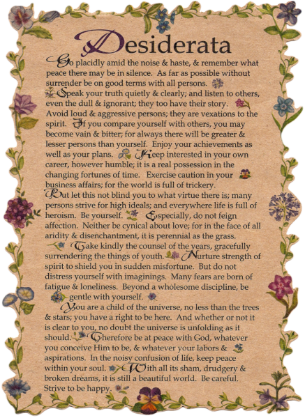 The Desiderata by Max Ehrmann