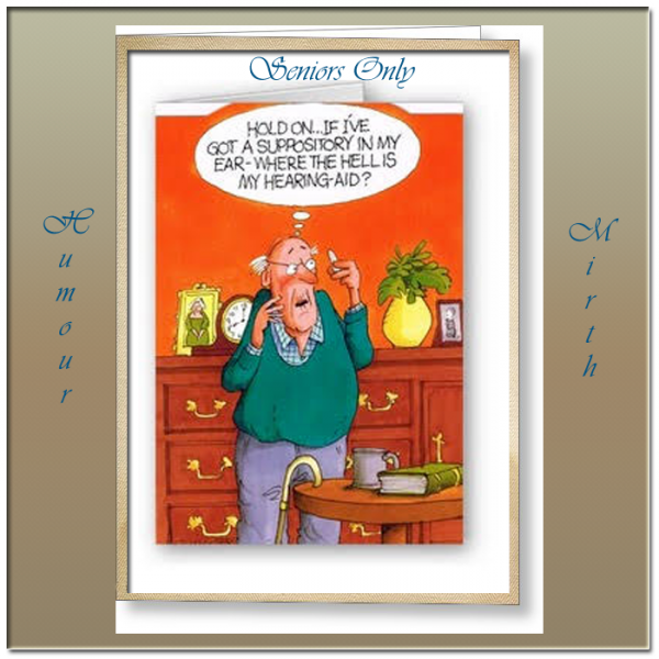 Seniors Only Humour and Mirth