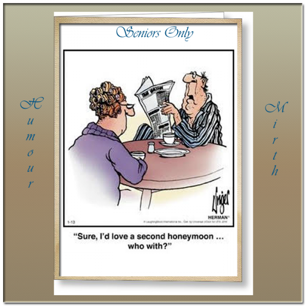 Seniors Only Humour and Mirth