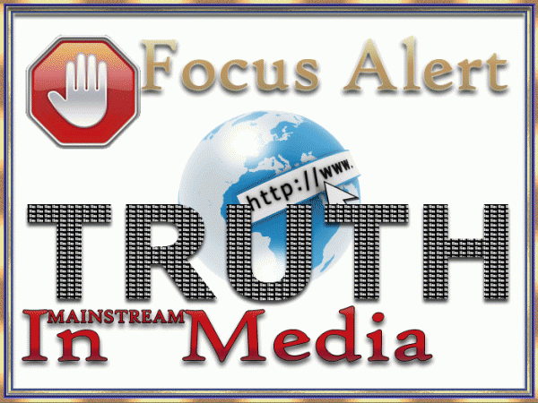 Focus Alert Truth in Media