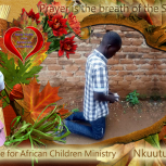 Prayer is the Breath of the Soul - Nkuutu Samuel 