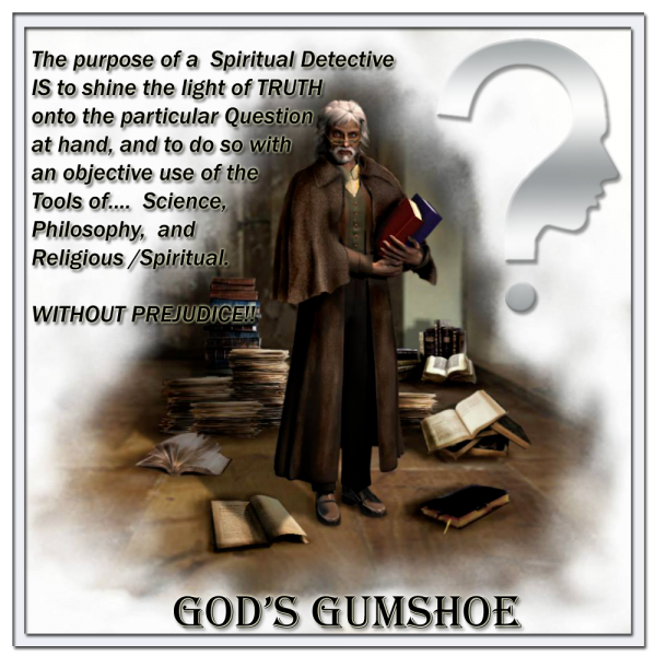 The purpose of a  Spiritual Detective