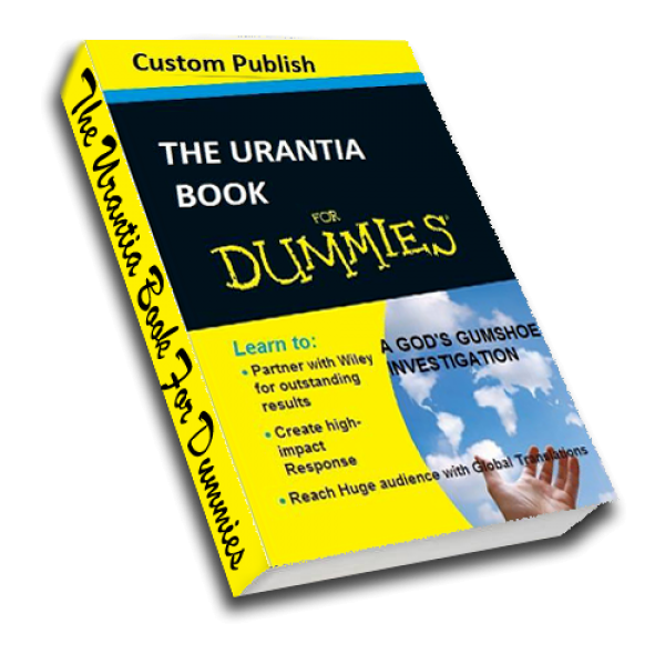 The Urantia Book for Dummies