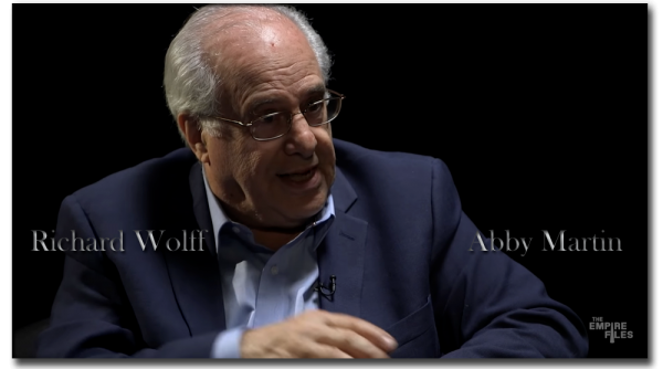 Abby Martin The Empire Files - Richard Wolff