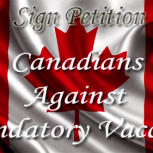 Petition Canadians Against Mandatory Vaccines