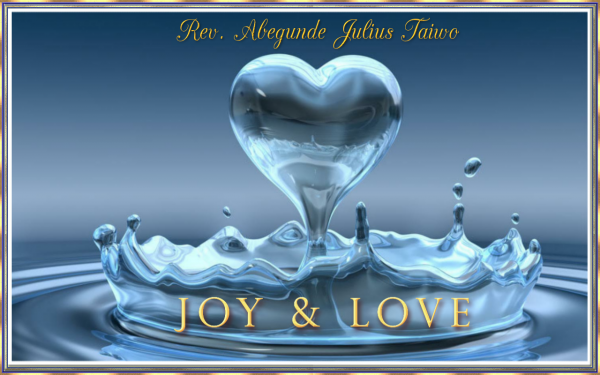 Joy & Love Rev Abegunde Julius Taiwo