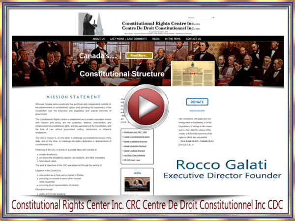 Constitutional Rights Center Inc. Centre De Droit Constitutionnel Inc. Rocco Galati Executive Director Founder