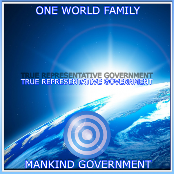 Mankind Government - One World Family