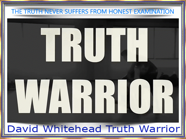 David Whitehead Truth Warrior