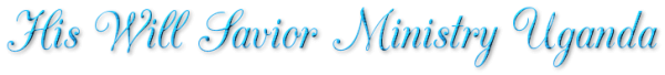HisWillSaviorMinistryUgandaBlue2