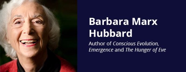 Barbara Marx Hubbard 