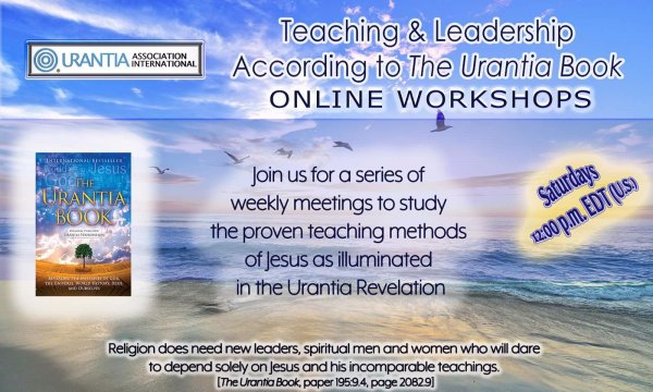 Urantia Association International Online Workshop 