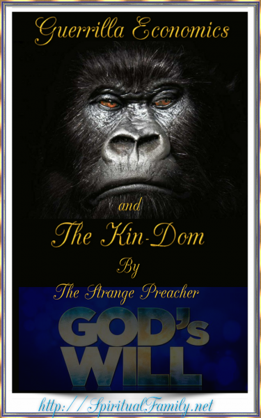 DownloadGuerrilla Economics and the Kin-Dom ● By The Strange Preacher
