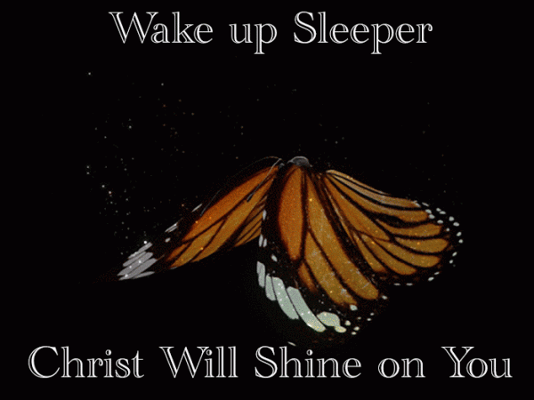 Wake up Sleeper Christ will Shine on You