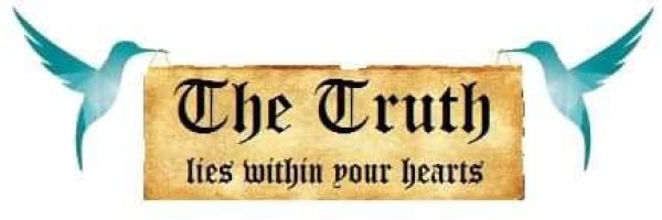 Truth lies within Your hearts