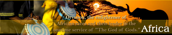 Orvonon, the enlightener of the indigo races and their leader in the onetime service of "The God of Gods."