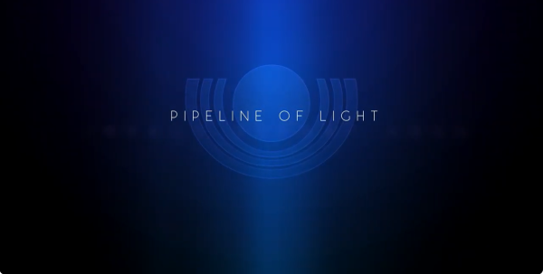 Pipeline of Light