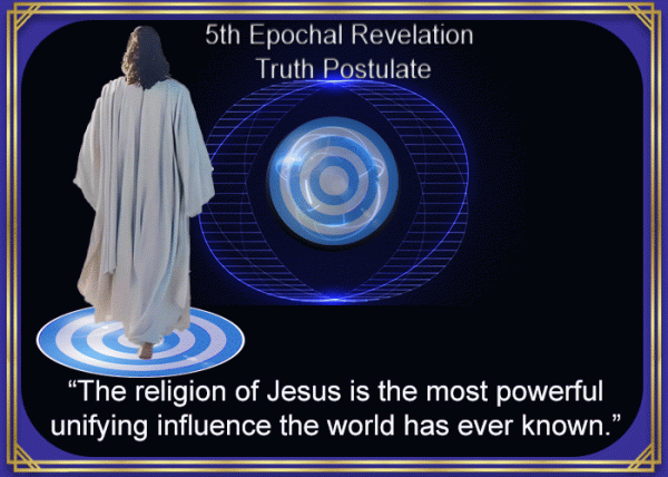 The religion of Jesus is the most powerful unifying influence the world has ever known.