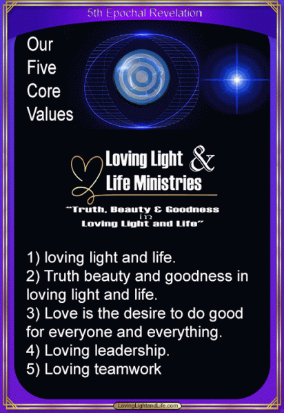 Loving Light &amp; Life 5 Core Values