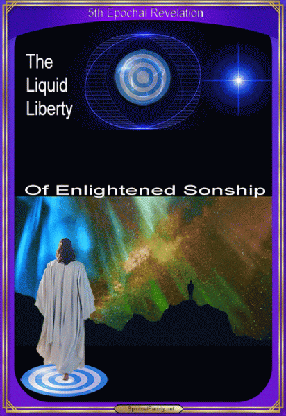 The Liquid Liberty of Enlightened Sonship