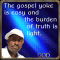Pato The gospel yoke is easy and the burden of truth is light.