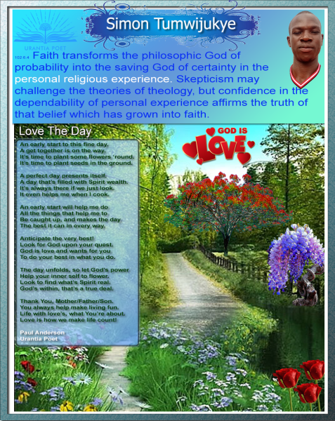 Poetry in Motion Urantia Artist Paul Anderson | Love the Day