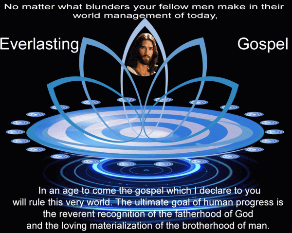 In an age to come the gospel which I declare to you will rule this very world