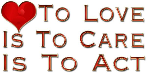 To Love is to Care is to Act