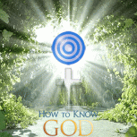 How to Know God