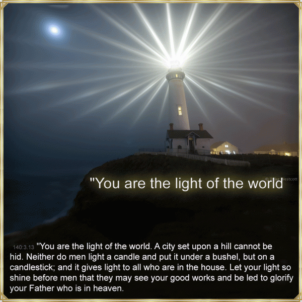 YOU ARE THE LIGHT OF THE WORLD