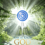 HOW TO KNOW GOD Lg