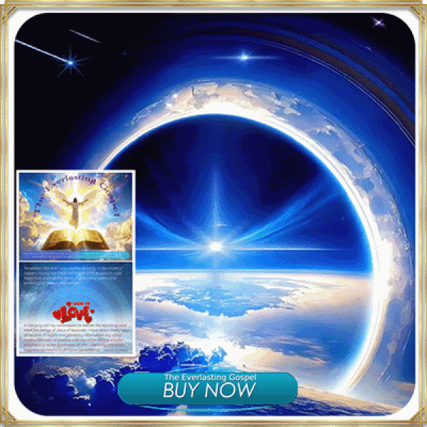 The Everlasting Gospel is Here NOW