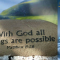 With God all things are possible, 