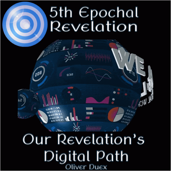 5th Epochal Revelation Our Revelation's Digital Path