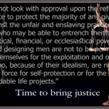 Justice is the function of the Group