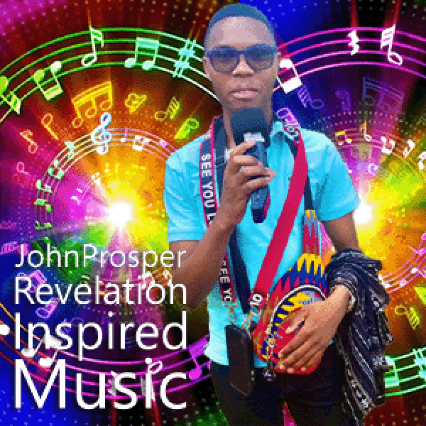 Johnprosper Revelation Inspired Music