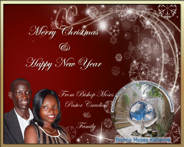 Christmas Greeting Bishop Moses Pastor Caroline